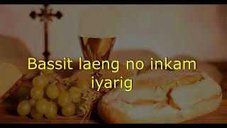 Adtoykam Apo Ilocano offertory song with vocals [upl. by Horace]