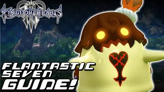 Kingdom Hearts 3  COMPLETE GUIDE Flantastic Seven Locations and Strategies [upl. by Eillas]