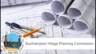 Southampton Village Planning Co Meeting July 18 2024 [upl. by Elisee]