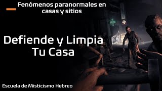 Defiende y Limpia Tu Casa [upl. by Cull]