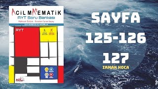 ACİL MATEMATİK AYT ÇÖZÜMLERİ SAYFA  125126127 2019 [upl. by Dante987]