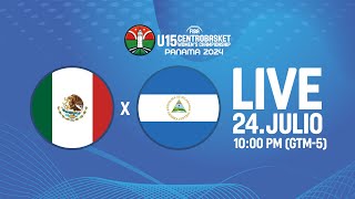 LIVE  México v Nicaragua  CENTROBASKET FEMENINO U15  GROUP PHASE [upl. by Raney]