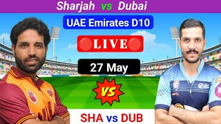 SHA vs DUB Live  UAE Emirates D10 Live  UAE T10 Live Match Today  T10 Live Match  Prediction [upl. by Arlyne227]