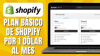 Plan Básico De SHOPIFY Por 1 Dólar AL MES [upl. by Schifra]