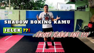 KENAPA SHADOW BOXING KAMU TERLIHAT JELEK IKUTI CARA INI boxing Shadowboxing [upl. by Ahker]