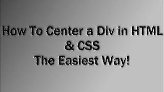 How To Center a Div in HTML amp CSS EASIEST WAY [upl. by Dinan671]