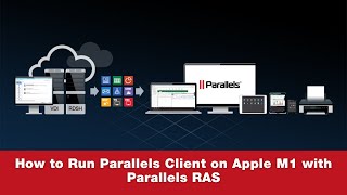 Quick Guide to Run Parallels Client on Apple M1 with Parallels RAS [upl. by Flaherty]