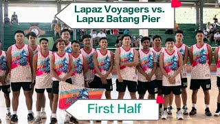 Lapaz Voyagers vs Lapuz Batang Pier  First Half l Battle of the 7 Districts l Sir JV Sports [upl. by Eseryt]