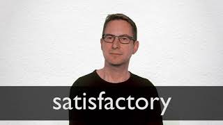 How to pronounce SATISFACTORY in British English [upl. by Chrissy]