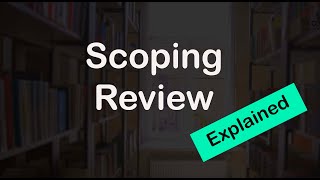 Scoping Review Explained [upl. by Llecrad596]