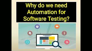 Why do we need Automation for Software Testing [upl. by Zohar]