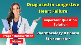 U1। Drug used in congestive heart failure। Pharmacology B Pharm 5th semester। Shahruddin Khan। [upl. by Kwok487]