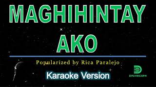 Rica Peralejo  Maghihintay Ako karaoke version [upl. by Bran]