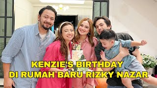 Kenzie’s Birthday di rumah baru Rizky Nazar Yeay [upl. by Edroi]