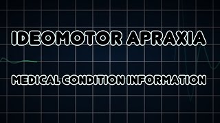 Ideomotor apraxia Medical Condition [upl. by Jacqui]