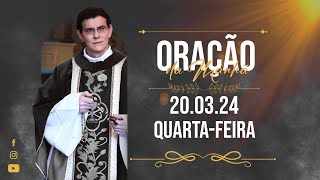 ORAÇÃO DA MANHÃ  20032024  PadreManzottiOficial [upl. by Ruff]