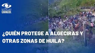 Campesinos de Algeciras denuncian que disidencias los amenazan para que saquen al Ejército [upl. by Inaniel]