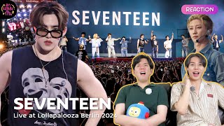 REACTION SEVENTEEN Live at Lollapalooza Berlin 2024  ตัวพ่อมาประกาศศักดิ์ดา เซเวนทีนทูเดอะเวิลด์ [upl. by Calley]