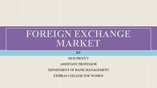 Foreign Exchange Market Features and Participants of Forex Market [upl. by Nahsab539]