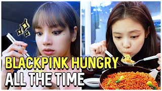 BLackpink is Hungry All The Time [upl. by Zoara]