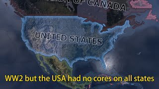 WW2 but the USA had no cores on all states  Hoi4 Timelapse [upl. by Anade]