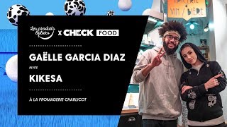 Gaëlle Garcia Diaz amp KIKESA CheckFood [upl. by Garv]