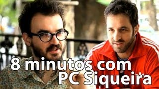 8 minutos  PC Siqueira [upl. by Ameyn]