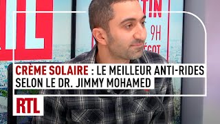 Crème solaire  le meilleure antirides selon le Dr Jimmy Mohamed [upl. by Kask]