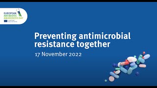 European Antibiotic Awareness Day 2022  launch event  EAAD2022 [upl. by Minor208]