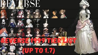 REVERSE 1999 TIER LIST UP TO PATCH 17 [upl. by Naerb]