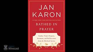 Jan Karon Interview  Bathed In Prayer [upl. by Robbert]