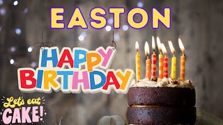 Happy Birthday Easton Birthday of Easton Best Birthday Wishes hbd [upl. by Lawton]