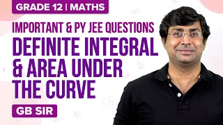 JEE Main 2022  Class 12 Maths Applications of IntegralsDefinite Integral amp Area Under the Curve [upl. by Arron620]