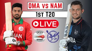 Namibia vs Oman 1st T20 LIVE  NAM vs OMA Live  Cricket live match today [upl. by Greenberg97]