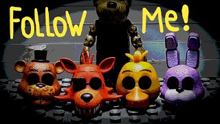 Five nights at Freddys  quotFollow mequot song animation SHORT [upl. by Behrens]