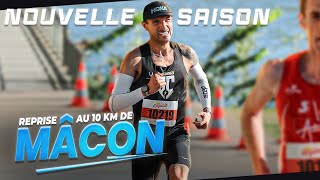 Un bon chrono sur le 10 KM de Mâcon pour débuter cette nouvelle saison [upl. by Deborath]