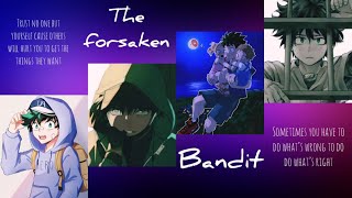 Forsaken bandit betrayed dekupart 7 Deku mha texting story au [upl. by Anilegnave644]