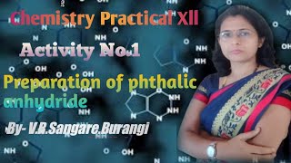 chemistry practical XII Preparation of phthalic anhydride from phthalic acid [upl. by Baras]