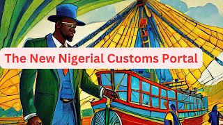 New Nigerian Customs Portal shippingtips nigeriancustoms freightforwarding [upl. by Nnayar]