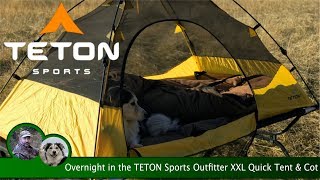 Overnight in the TETON Sports Outfitter XXL Quick Tent amp Cot [upl. by Joelynn873]