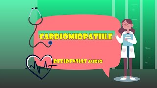 Rezidentiat audio CARDIOMIOPATII Kumar [upl. by Enirtak632]