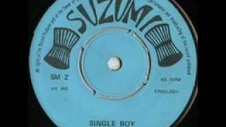 Single Boy [upl. by Ayatal]