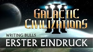 Erster Eindruck Galactic Civilizations III [upl. by Emyaj15]