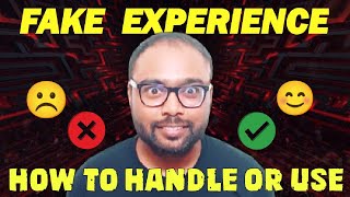 How to keep a fake experience in IT Jobs  how to handle fake experience in new company [upl. by Shah817]