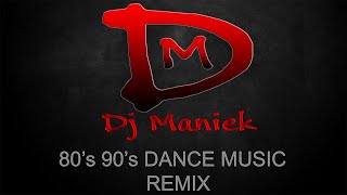 80s 90s Dance Music Remix 14  Dj Maniek [upl. by Nawiat]