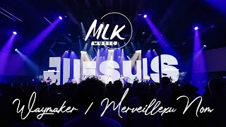 Waymaker  Merveilleux nom  MLK Music [upl. by Farwell]