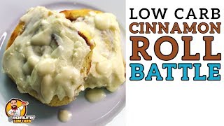 Low Carb CINNAMON ROLL BATTLE  The BEST Keto Cinnamon Rolls Recipe [upl. by Sparke791]