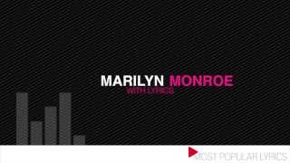 Pharrell Williams  Marilyn Monroe with lyrics [upl. by Intyrb234]