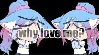 Why love me meme  Hatsumi rou reupload [upl. by Trefler]