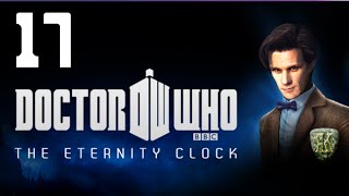 Doctor Who The Eternity Clock  E17  Geronimo Finale [upl. by Teena]